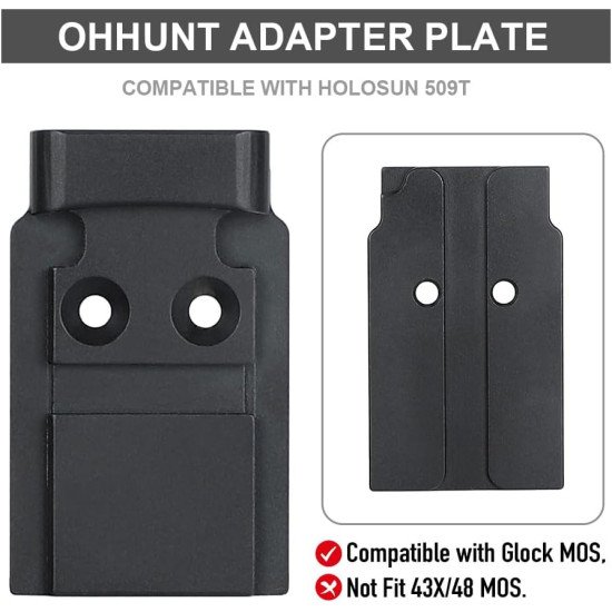 Ohhunt Red Dot Mounting Adapter Plate for Glock Compatible with Model 17 19 MOS for Holosun 509T Ohhunt Red Dot Mounting Adapter Plate for Glock Compatible with Model 17 19 MOS for Holosun 509T
